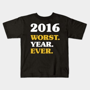 2016 - Worst Year ever - New Years Resolution Kids T-Shirt